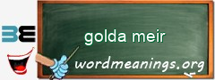 WordMeaning blackboard for golda meir